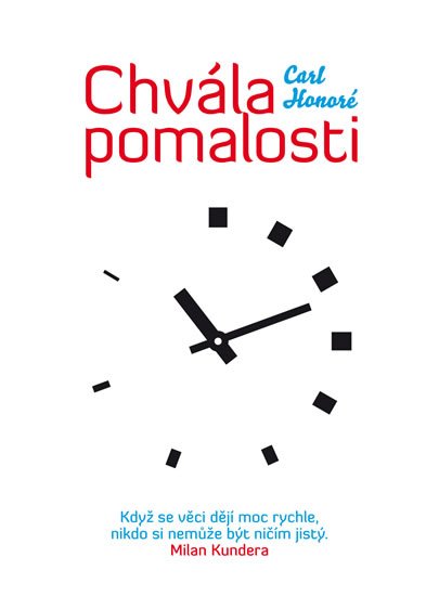 Honoré Carl: Chvála pomalosti