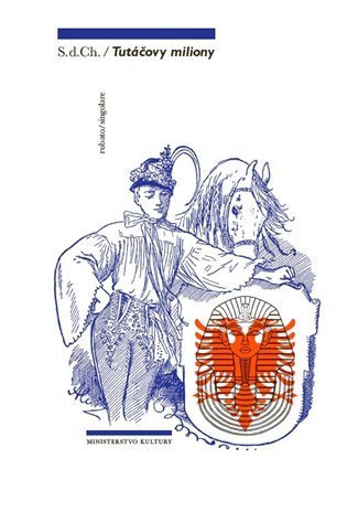 S. d. Ch.: Tutáčovy miliony