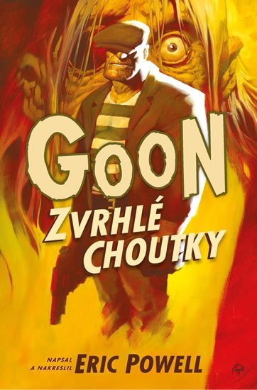 Powel Eric: Goon 5 - Zvrhlé choutky Powel Eric: Goon 5 - Zvrhlé choutky