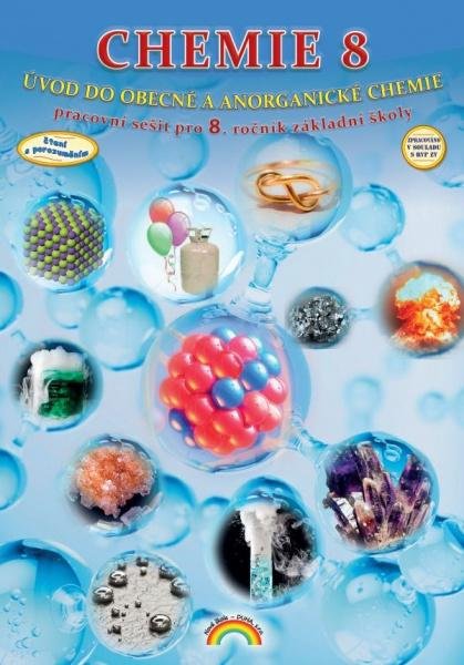neuveden: Chemie 8 (pracovní sešit) neuveden: Chemie 8 (pracovní sešit)