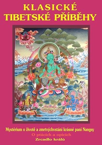kolektiv autorů: Klasické tibetské příběhy kolektiv autorů: Klasické tibetské příběhy