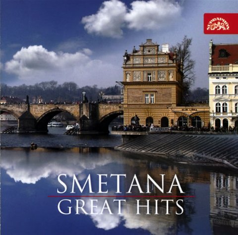 Smetana Bedřich: Smetana Great Hits Smetana Bedřich: Smetana Great Hits