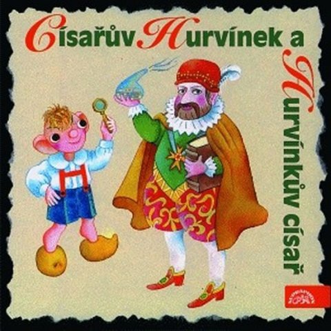 Divadlo S + H: Císařův Hurvínek a Hurvínkův císař - CD Divadlo S + H: Císařův Hurvínek a Hurvínkův císař - CD
