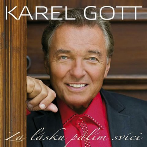 Gott Karel: Za lásku pálím svíci - 2CD Gott Karel: Za lásku pálím svíci - 2CD