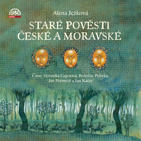 Ježková Alena: Staré pověsti české a moravské - 3 CD (Čtou Bolek Polívka, Jan Kačer, Jan P Ježková Alena: Staré pověsti české a moravské - 3 CD (Čtou Bolek Polívka, Jan Kačer, Jan P