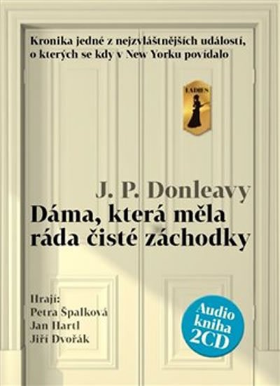 Donleavy J.P.: Dáma, která měla ráda čisté záchodky - 2CDmp3 Donleavy J.P.: Dáma, která měla ráda čisté záchodky - 2CDmp3