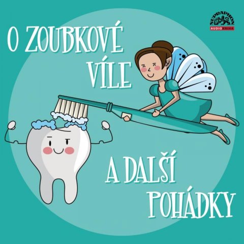 neuveden: O zoubkové víle a další pohádky - CD