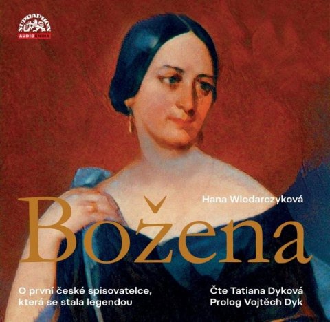 Wlodarczyková Hana: Božena - Román o první české spisovatelce, která se stala legendou - CDmp3 