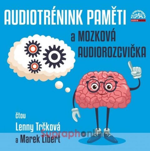 neuveden: Audiotrénink paměti a mozková rozcvička - CDmp3 (Čte Lenny Trčková, Marek L