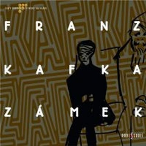 Kafka Franz: Zámek - CD Kafka Franz: Zámek - CD