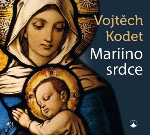 Kodet Vojtěch: Mariino srdce - CDmp3 Kodet Vojtěch: Mariino srdce - CDmp3