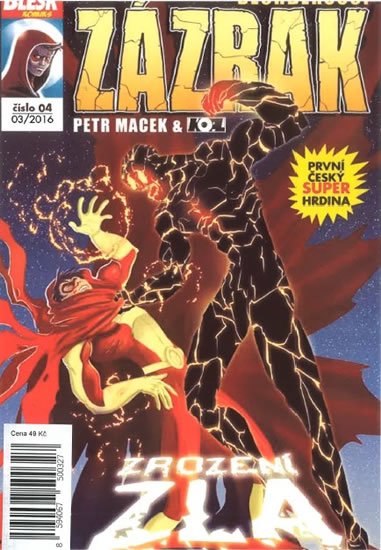 Macek Petr: Blesk komiks 04 - Dechberoucí zázrak - Zrození zla 03/2016