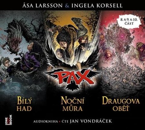 Larssonová Asa: Pax 8 & 9 & 10 Bílý had & Noční můra & Draugova oběť - CDmp3 (Čte Jan Vondr Larssonová Asa: Pax 8 & 9 & 10 Bílý had & Noční můra & Draugova oběť - CDmp3 (Čte Jan Vondr