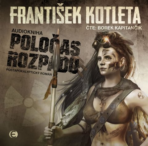 Kotleta František: Poločas rozpadu - CDmp3 (Čte Borek Kapitančík)