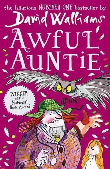 Walliams David: Awful Auntie Walliams David: Awful Auntie