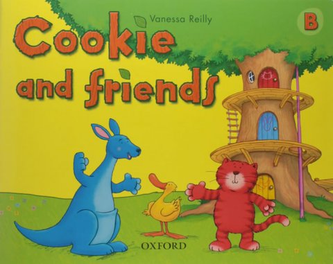 Reilly Vanessa: Cookie and Friends B Classbook