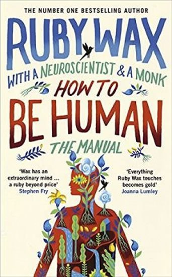 Wax Ruby: How to Be Human: The Manual Wax Ruby: How to Be Human: The Manual