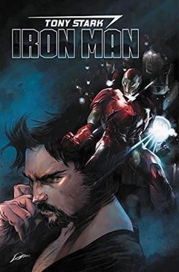 Slott Dan: Tony Stark: Iron Man Vol. 1: Self-made Man