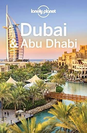 Schulte-Peevers Andrea: Lonely Planet Dubai & Abu Dhabi