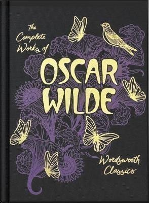 Wilde Oscar: The Collected Works of Oscar Wilde (Wordsworth Library Collection)