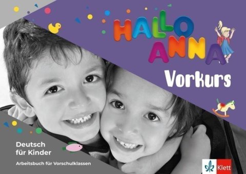 Swerlowa Olga: Hallo Anna neu Vorkurs A1 - Arbeitsbuch