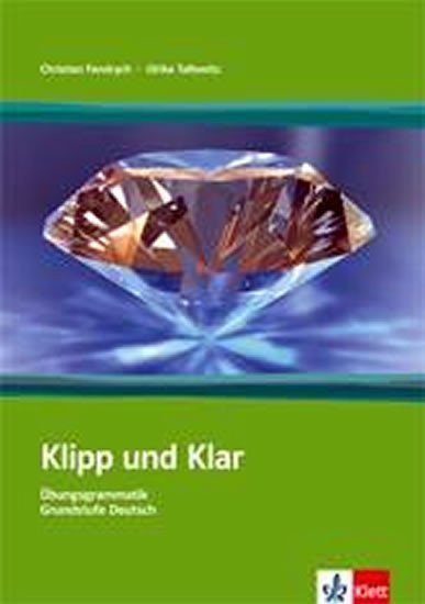 Fandrych Ch.: Klipp und Klar mit Loesungen NEU + klíč