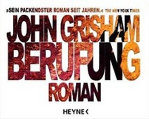 Grisham John: Berufung
