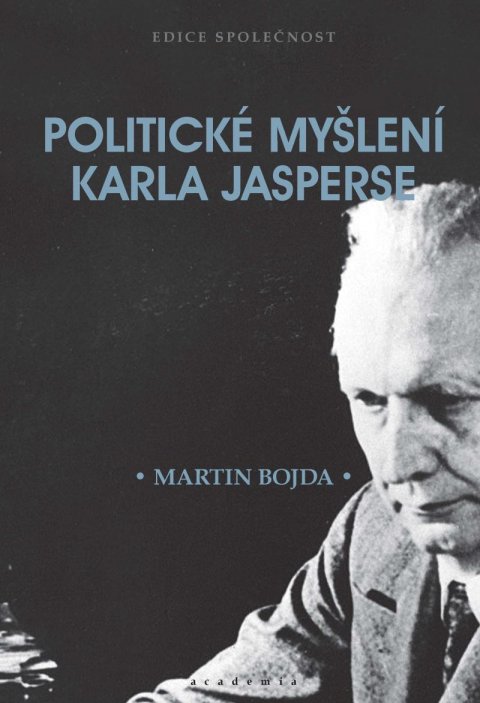 Bojda Martin: Politické myšlení Karla Jasperse