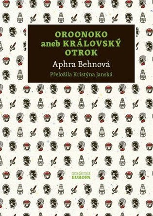 : Oroonoko aneb Královský otrok