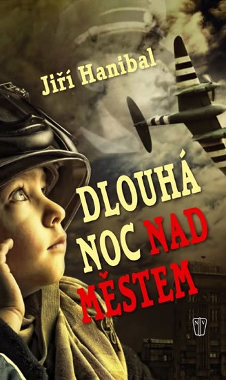 Hanibal Jiří: Dlouhá noc nad městem