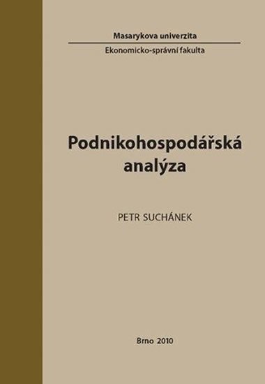 Suchánek Petr: Podnikohospodářská analýza