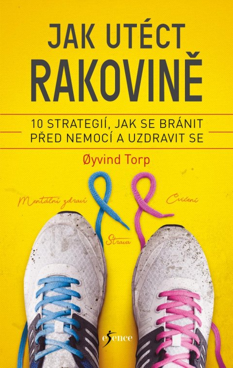 Torp Oyvind: Jak utéct rakovině Torp Oyvind: Jak utéct rakovině