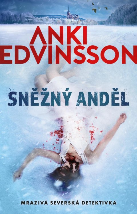 Edvinsson Anki: Sněžný anděl Edvinsson Anki: Sněžný anděl