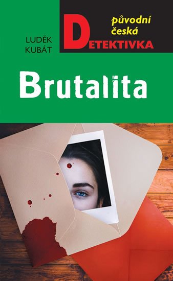 Kubát Luděk: Brutalita