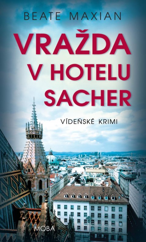 Beate Maxian: Vražda v hotelu Sacher