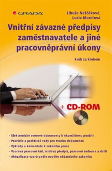 Neščáková Libuše: Vnitřní závazné předpisy zaměstnavatele a jiné pracovněprávní úkony krok za
