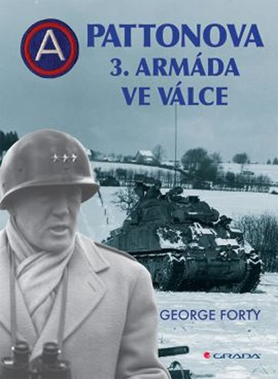 Forty George: Pattonova 3. armáda ve válce