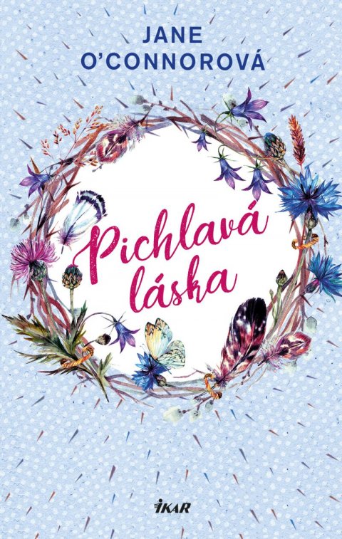O´Connorová Jane: Pichlavá láska O´Connorová Jane: Pichlavá láska
