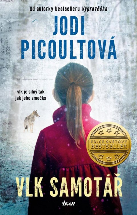 Picoultová Jodi: Vlk samotář Picoultová Jodi: Vlk samotář
