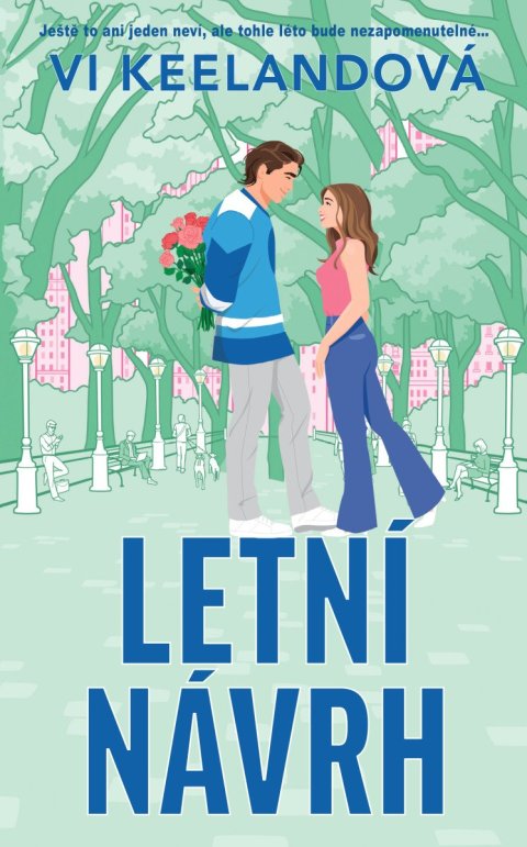Keelandová Vi: Letní návrh