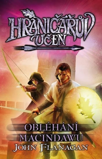 Flanagan John: Hraničářův učeň 7 - Obléhání Macindawu