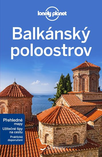 neuveden: Balkánský poloostrov - Lonely Planet