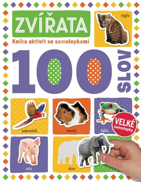 neuveden: Zvířata 100 slov - Kniha aktivit se samolepkami