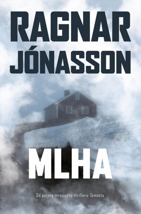 Jónasson Ragnar: Mlha Jónasson Ragnar: Mlha