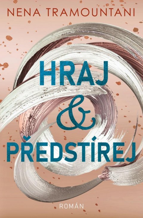 Tramountani Nena: Hraj a předstírej
