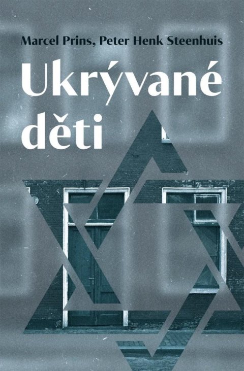 Steenhuis Peter Henk: Ukrývané děti