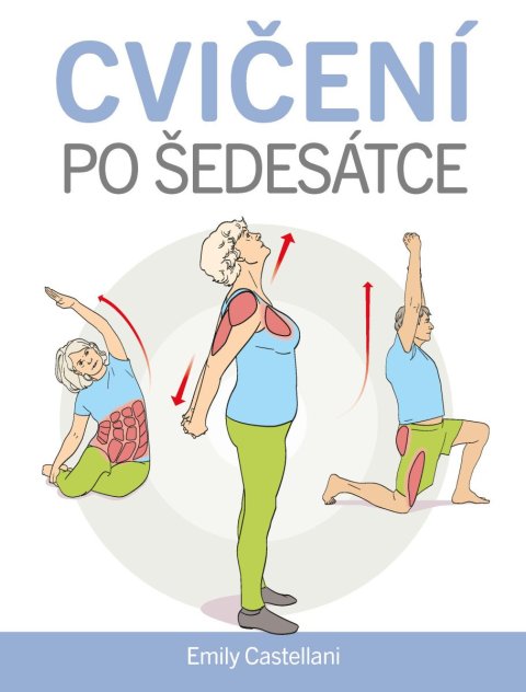 Castellani Emily: Cvičení po šedesátce