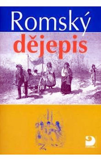 Mann Arne B.: Romský dějepis Mann Arne B.: Romský dějepis