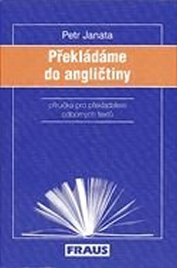 Janata Petr: Překládáme do angličtiny Janata Petr: Překládáme do angličtiny