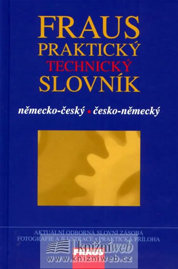 neuveden: Fraus Praktický technický slovník NČ-ČN neuveden: Fraus Praktický technický slovník NČ-ČN